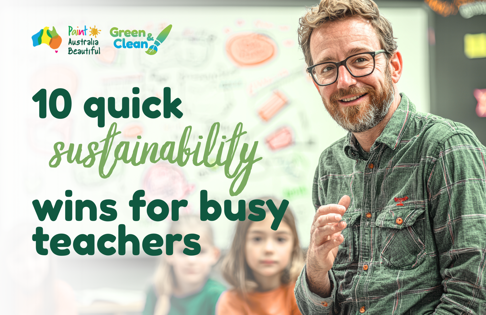 10 quick sustainability wins for busy teachers
