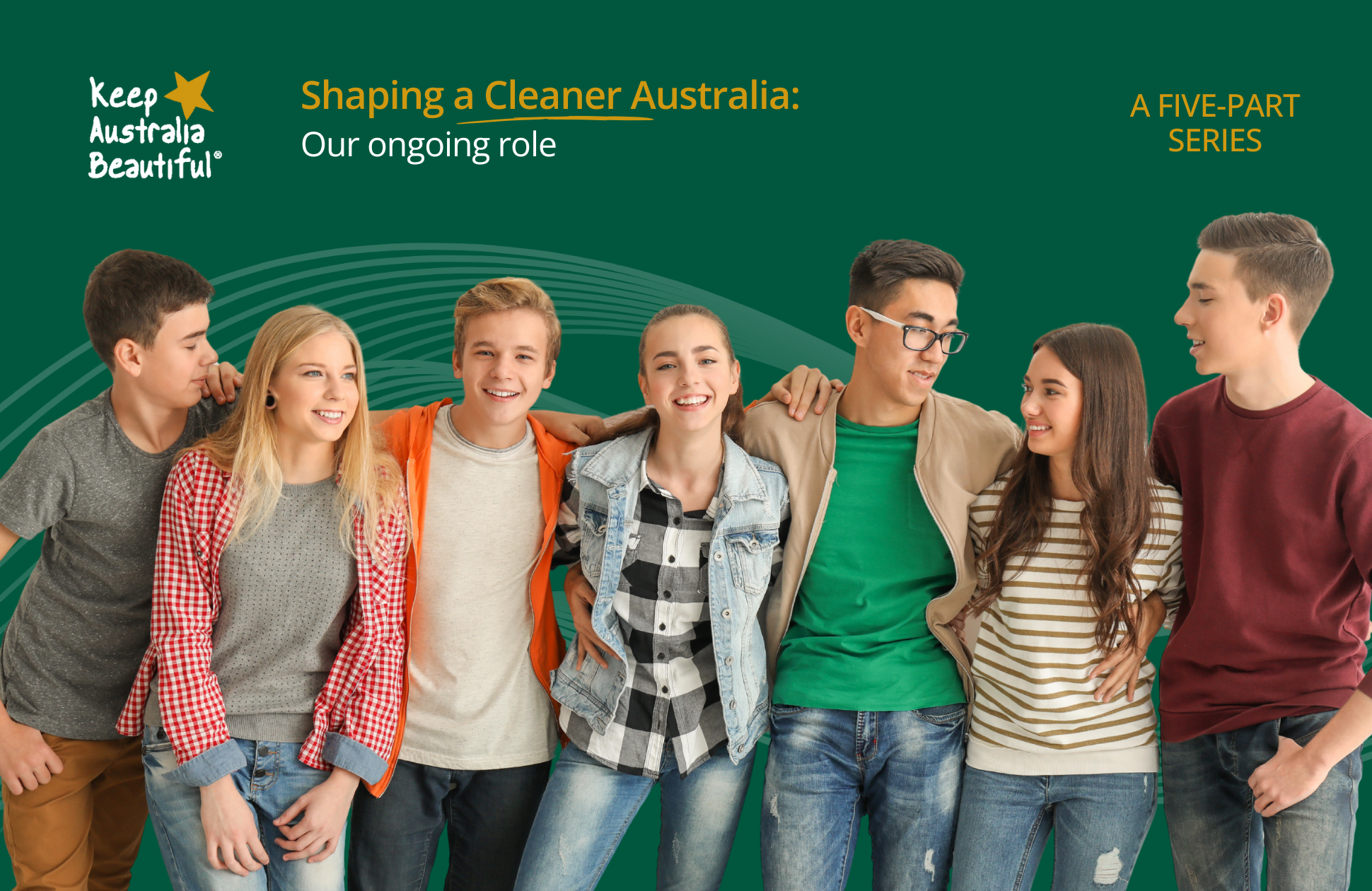 Shaping A Cleaner Australia: The Final Chapter – Your Role in the Environmental Solution